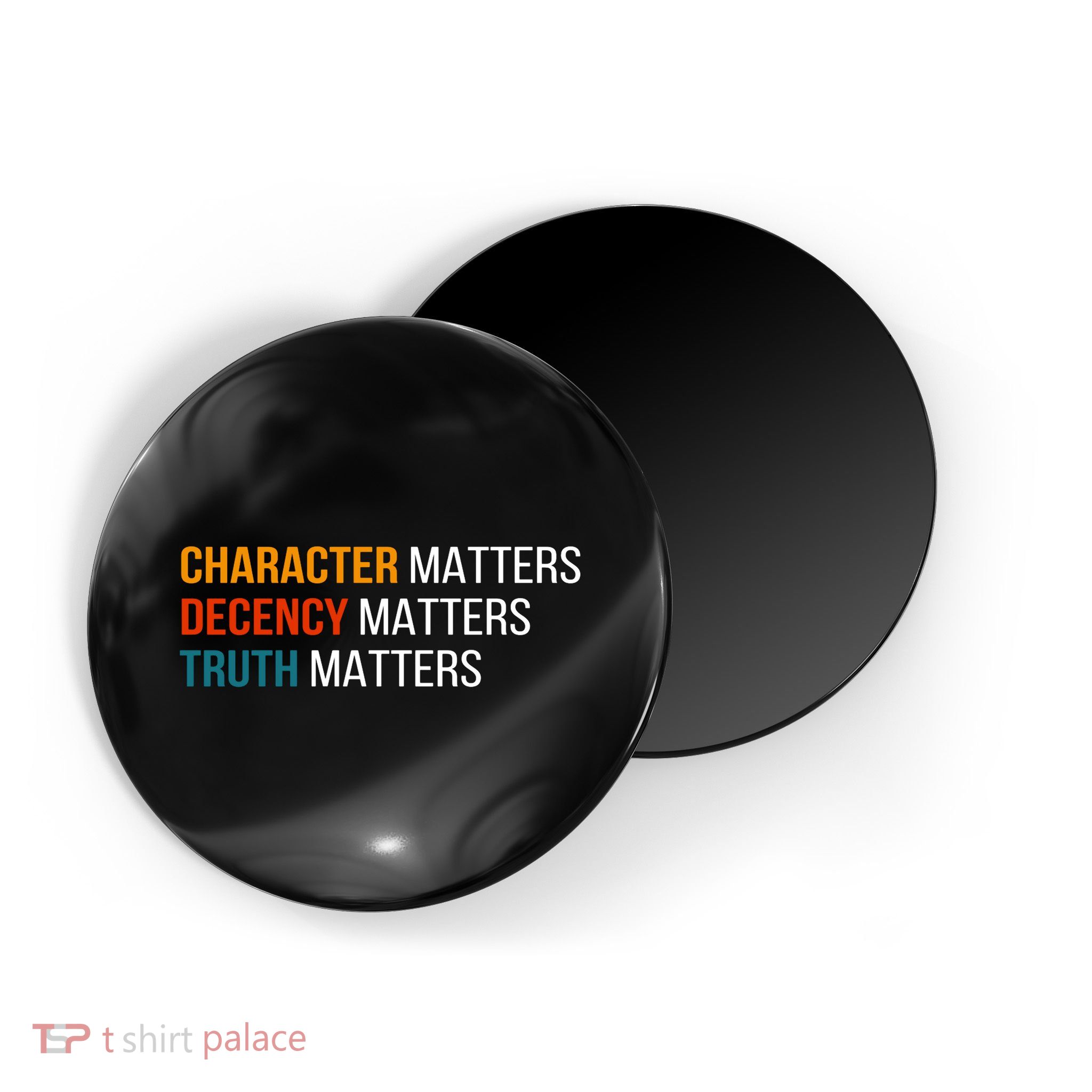 Character Matters Decency Matters Truth Matters America Magnet