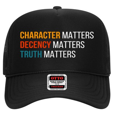 Character Matters Decency Matters Truth Matters America Trucker Hat