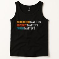 Character Matters Decency Matters Truth Matters America Tank Top