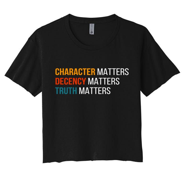 Character Matters Decency Matters Truth Matters America Crop Top