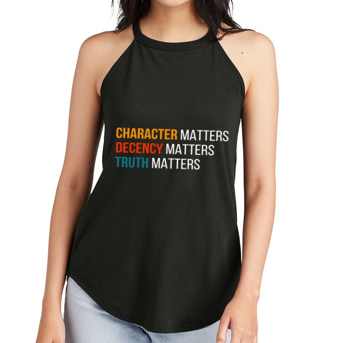 Character Matters Decency Matters Truth Matters America Women's Perfect Tri Rocker Tank