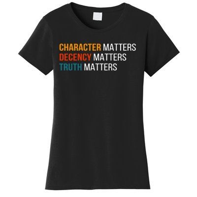 Character Matters Decency Matters Truth Matters America Women's T-Shirt