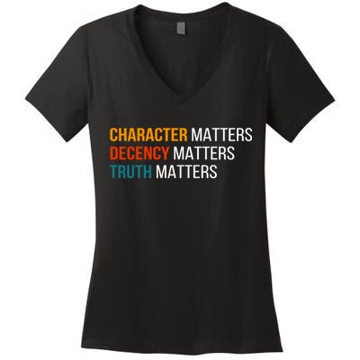 Character Matters Decency Matters Truth Matters America Women's V-Neck T-Shirt