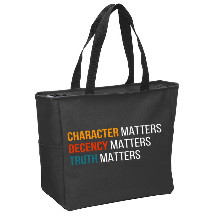 Character Matters Decency Matters Truth Matters America Zip Tote Bag