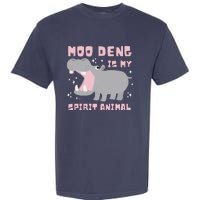 Cute Moo Deng Is My Spirit Animal Garment-Dyed Heavyweight T-Shirt