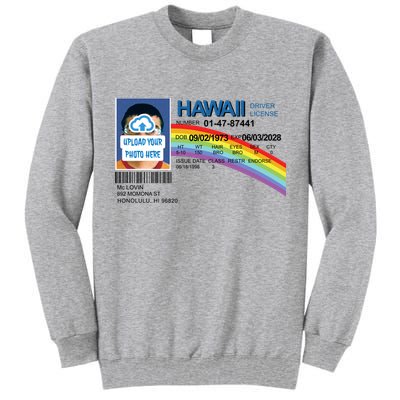 Custom Mclovin Driver License Upload Photo Tall Sweatshirt