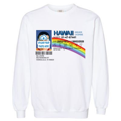 Custom Mclovin Driver License Upload Photo Garment-Dyed Sweatshirt