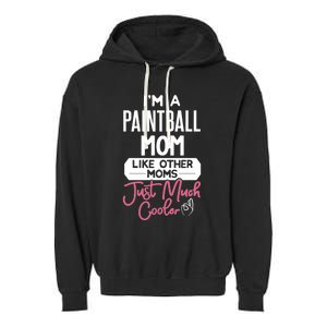 Cool Mothers Day Design Paintball Mom Gift Garment-Dyed Fleece Hoodie