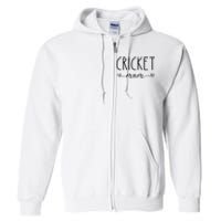 Cricket Mom Definition Cricket Cricket Player  Full Zip Hoodie