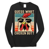 Chicken Meme Design Guess What Chicken Butt Long Sleeve Shirt