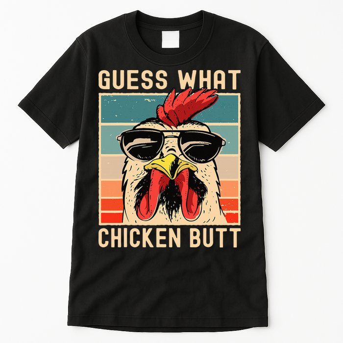 Chicken Meme Design Guess What Chicken Butt Tall T-Shirt