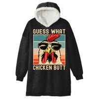 Chicken Meme Design Guess What Chicken Butt Hooded Wearable Blanket