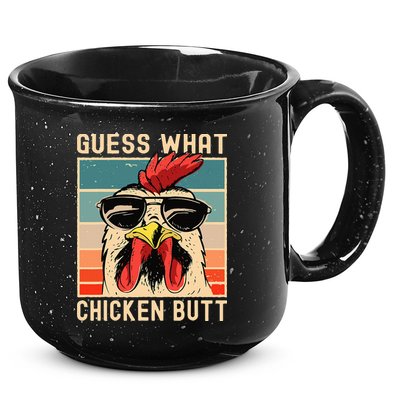 Chicken Meme Design Guess What Chicken Butt 15oz Campfire Ceramic Mug
