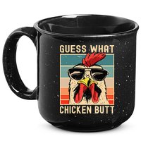 Chicken Meme Design Guess What Chicken Butt 15oz Campfire Ceramic Mug