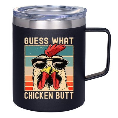 Chicken Meme Design Guess What Chicken Butt 12oz Stainless Steel Coffee Mug