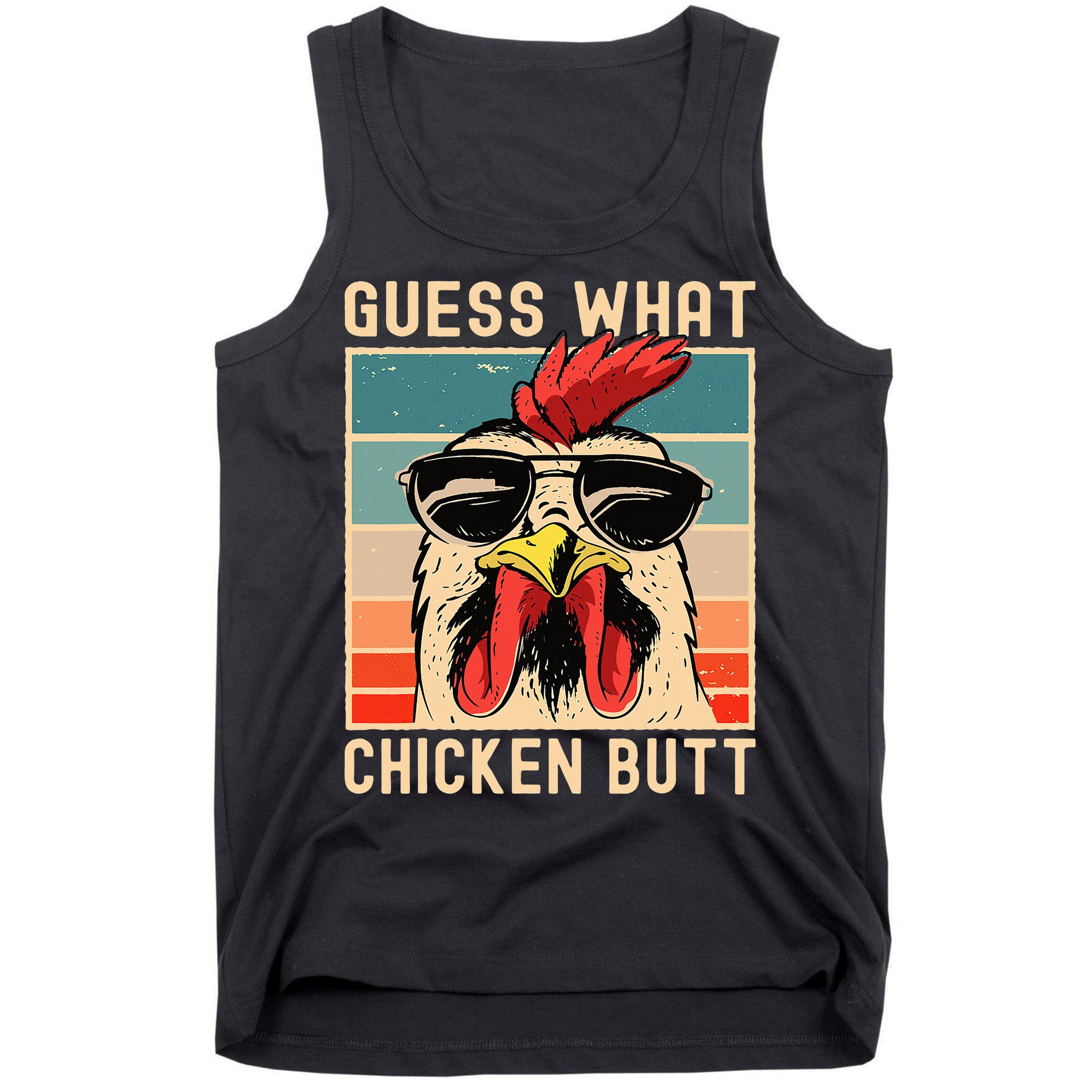 Chicken Meme Design Guess What Chicken Butt Tank Top