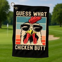Chicken Meme Design Guess What Chicken Butt Golf Towel