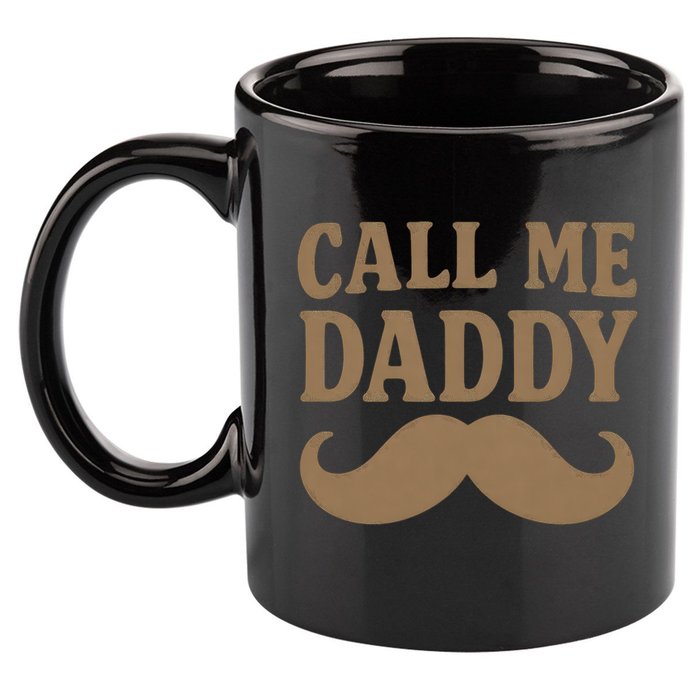 Call Me Daddy - Perfect Father's Day Gift 11oz C Handle Ceramic Mug