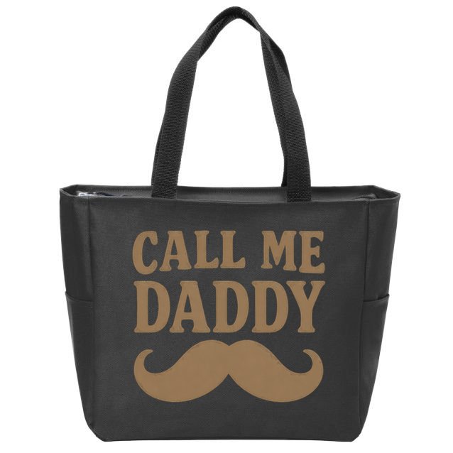 Call Me Daddy - Perfect Father's Day Gift Zip Tote Bag