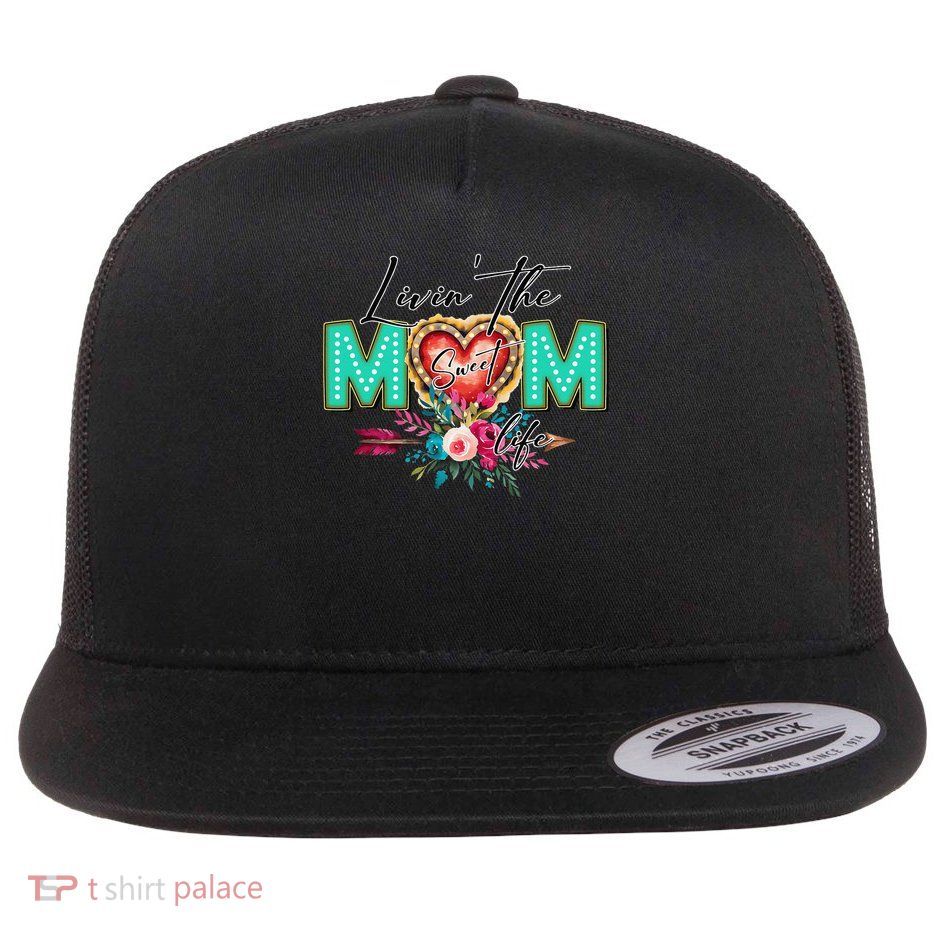 Cute Mothers Day Living Sweet Mom Life Floral Boho Flat Bill Trucker Hat