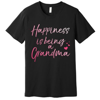 Cute MotherS Day Gift Happiness Is Being A Grandma Premium T-Shirt