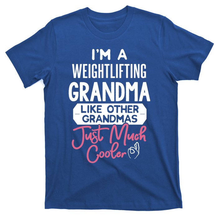 Cool Mothers Day Design Weightlifting Grandma Great Gift T-Shirt