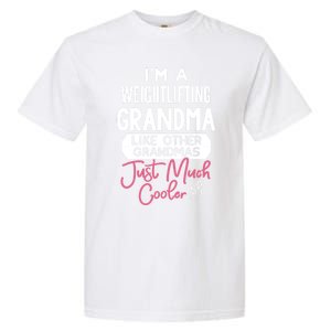 Cool Mothers Day Design Weightlifting Grandma Great Gift Garment-Dyed Heavyweight T-Shirt