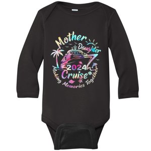 Cruise Mother Daughter Trip 2024 Funny Mom Daughter Vacation Baby Long Sleeve Bodysuit