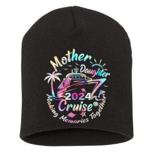 Cruise Mother Daughter Trip 2024 Funny Mom Daughter Vacation Short Acrylic Beanie