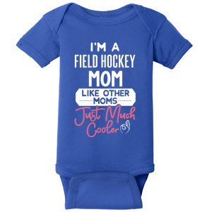 Cool Mothers Day Design Field Hockey Mom Great Gift Baby Bodysuit