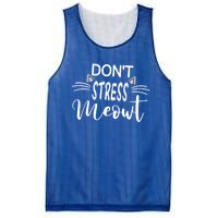 Cat Mom Dad Dont Stress Meowt Funny Kitty Kitten Lover Great Gift Mesh Reversible Basketball Jersey Tank