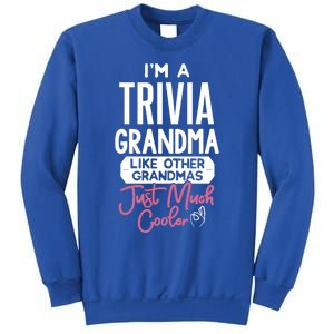 Cool Mothers Day Design Trivia Grandma Meaningful Gift Sweatshirt