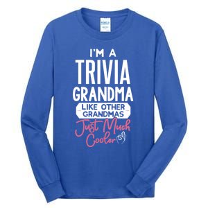 Cool Mothers Day Design Trivia Grandma Meaningful Gift Tall Long Sleeve T-Shirt