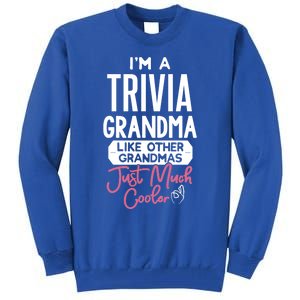 Cool Mothers Day Design Trivia Grandma Meaningful Gift Tall Sweatshirt