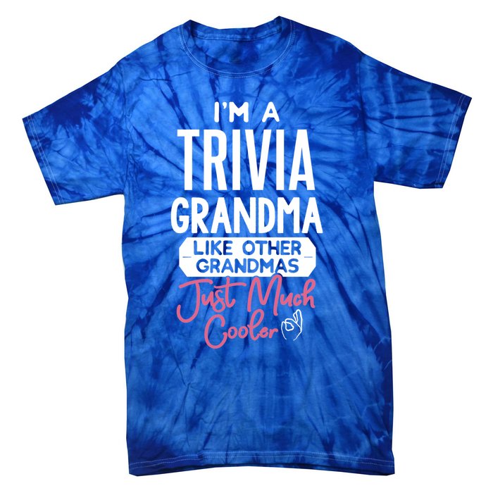 Cool Mothers Day Design Trivia Grandma Meaningful Gift Tie-Dye T-Shirt