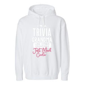 Cool Mothers Day Design Trivia Grandma Meaningful Gift Garment-Dyed Fleece Hoodie