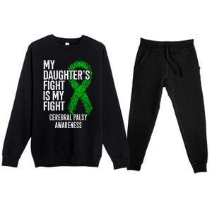 Cp My Daughter's Fight Is My Fight Cerebral Palsy Awareness Cute Gift Premium Crewneck Sweatsuit Set