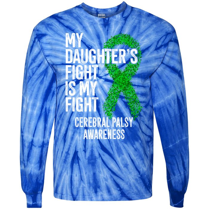 Cp My Daughter's Fight Is My Fight Cerebral Palsy Awareness Cute Gift Tie-Dye Long Sleeve Shirt