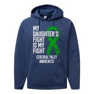 Cp My Daughter's Fight Is My Fight Cerebral Palsy Awareness Cute Gift Performance Fleece Hoodie