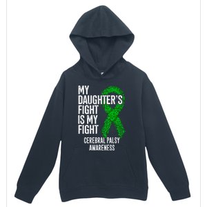 Cp My Daughter's Fight Is My Fight Cerebral Palsy Awareness Cute Gift Urban Pullover Hoodie