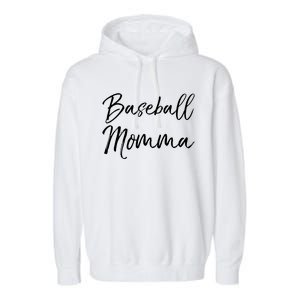 Cute Mother's Day Gift Tee Ball Mom Baseball Momma Gift Garment-Dyed Fleece Hoodie