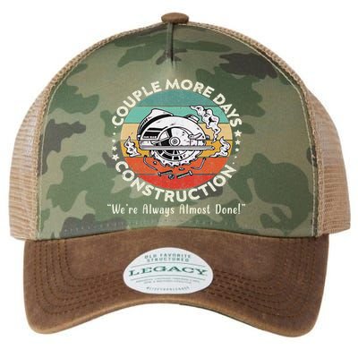 Couple More Days Construction We’re Always Almost Done Legacy Tie Dye Trucker Hat