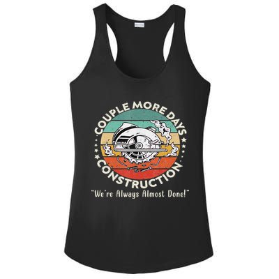 Couple More Days Construction We’re Always Almost Done Ladies PosiCharge Competitor Racerback Tank