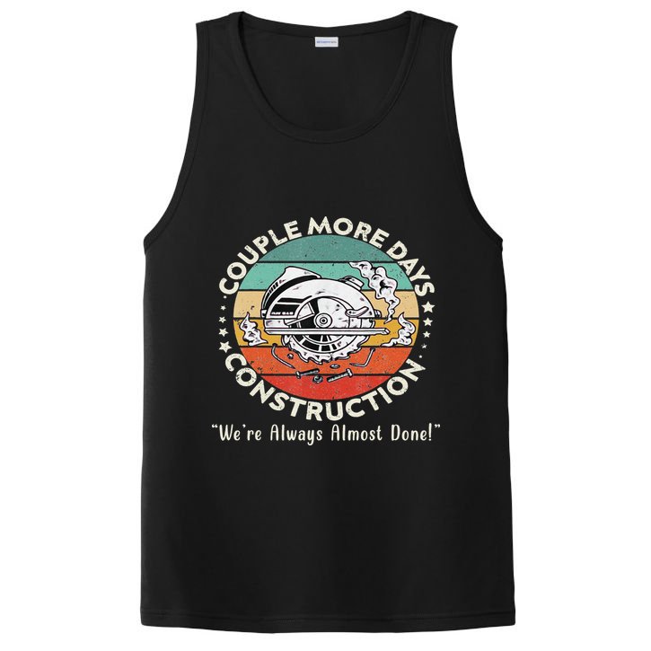 Couple More Days Construction We’re Always Almost Done PosiCharge Competitor Tank