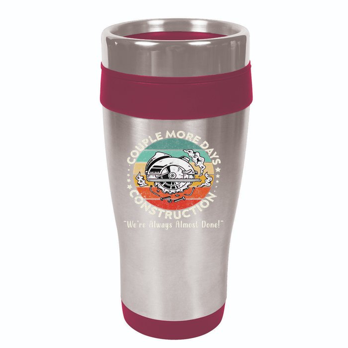 Couple More Days Construction We’re Always Almost Done 16oz Travel Tumbler