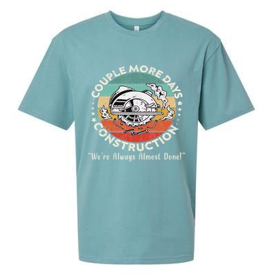 Couple More Days Construction We’re Always Almost Done Sueded Cloud Jersey T-Shirt