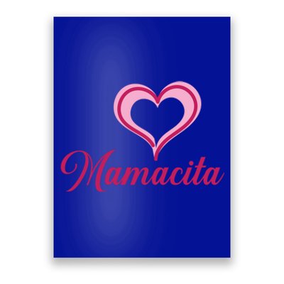 Cute Mother’s Day Love Heart Mamacita Funny Gift Poster