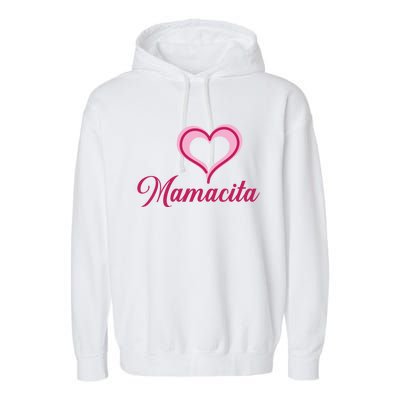 Cute Mother’s Day Love Heart Mamacita Funny Gift Garment-Dyed Fleece Hoodie