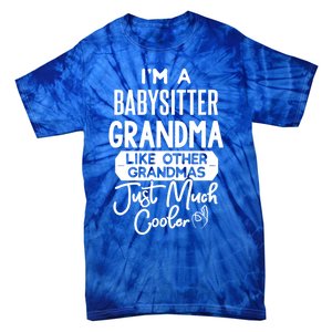 Cool Mothers Day Design Sitter Grandma Gift Tie-Dye T-Shirt