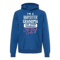 Cool Mothers Day Design Sitter Grandma Gift Premium Hoodie